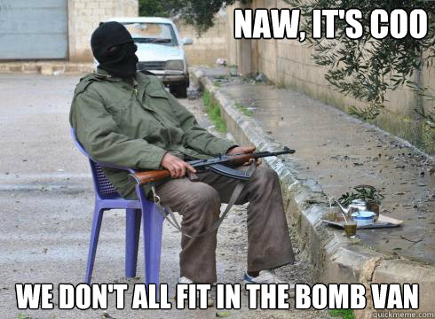 We don't all fit in the Bomb Van Naw, it's coo  Lazy Rebel