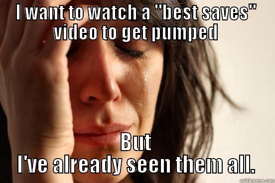 I WANT TO WATCH A 