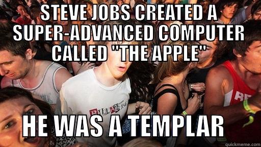 STEVE JOBS CREATED A SUPER-ADVANCED COMPUTER CALLED 