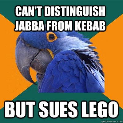 Can't distinguish Jabba from Kebab but sues LEGO  Paranoid Parrot