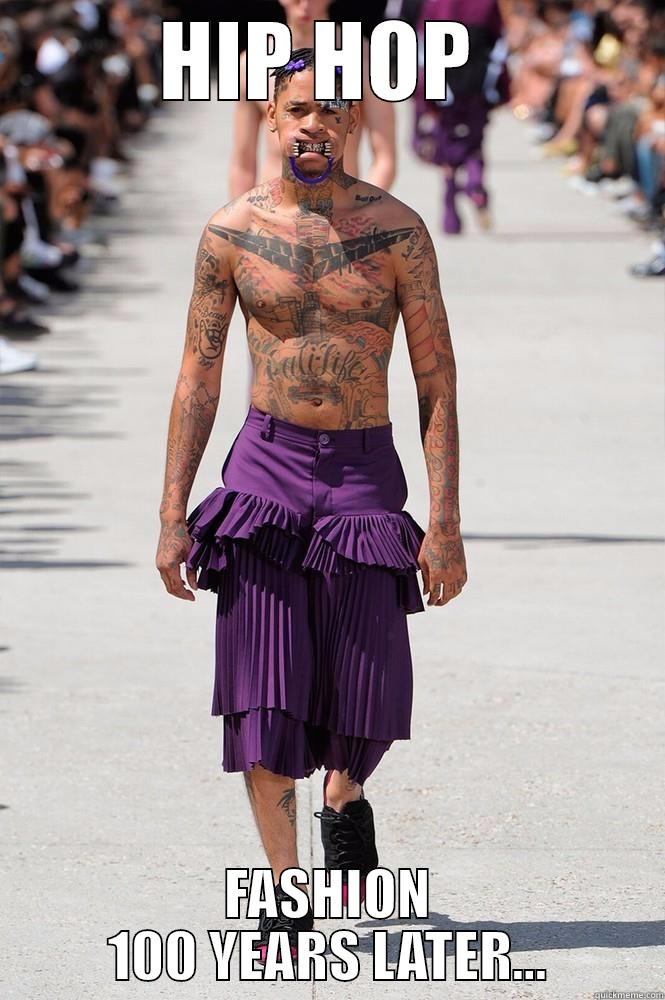HIP HOP  FASHION 100 YEARS LATER... Misc