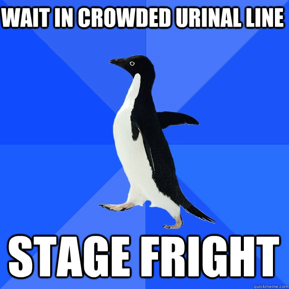 Wait in crowded urinal line stage fright  Socially Awkward Penguin