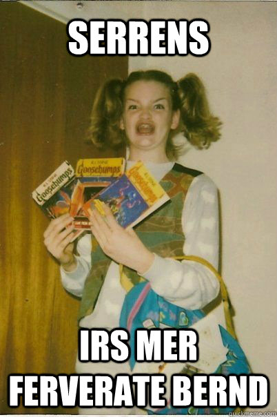 Serrens Irs mer ferverate bernd  BERKS