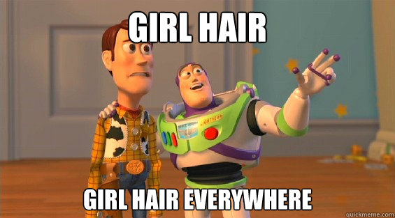 Girl Hair Girl Hair Everywhere   
