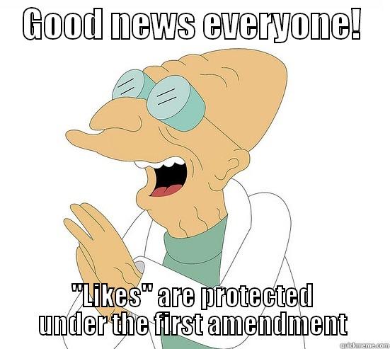    GOOD NEWS EVERYONE!     