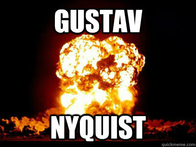 Gustav Nyquist - Gustav Nyquist  boom explosion