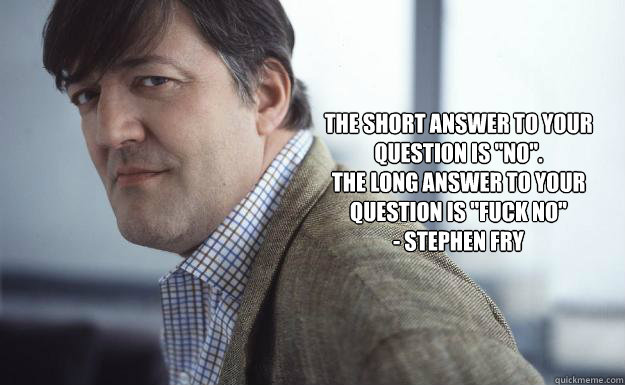 The short answer to your question is 