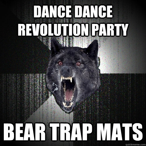 Dance Dance revolution party bear trap mats  Insanity Wolf