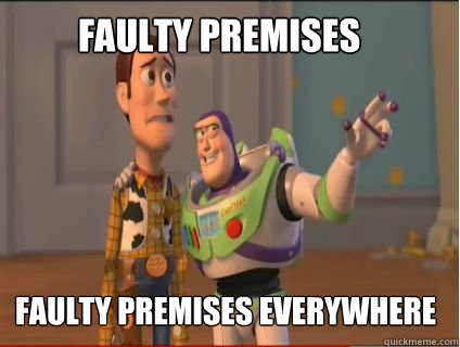Faulty Premises Faulty Premises everywhere  woody and buzz