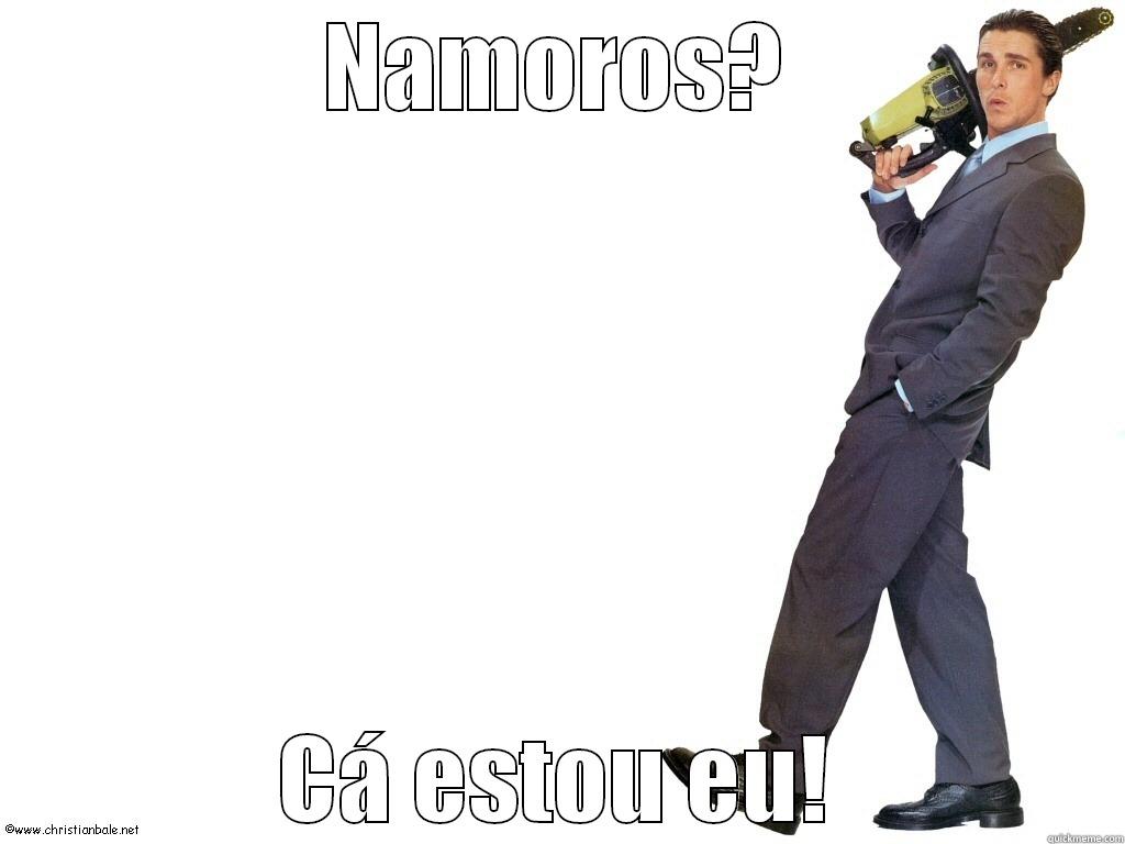 NAMOROS? CÁ ESTOU EU! Misc