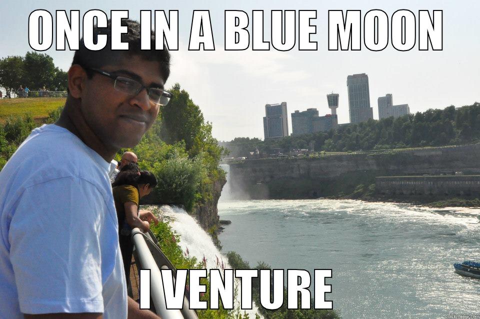 ONCE IN A BLUE MOON I VENTURE Misc