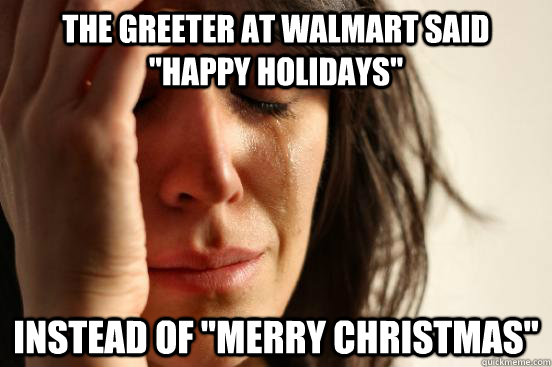 The greeter at Walmart Said 