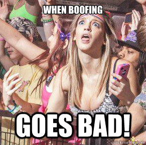 When BOOFING Goes Bad! - When BOOFING Goes Bad!  boof 2