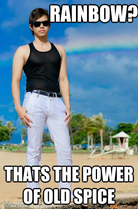 Rainbow? Thats the power of old spice - Rainbow? Thats the power of old spice  Real life Beaver boy