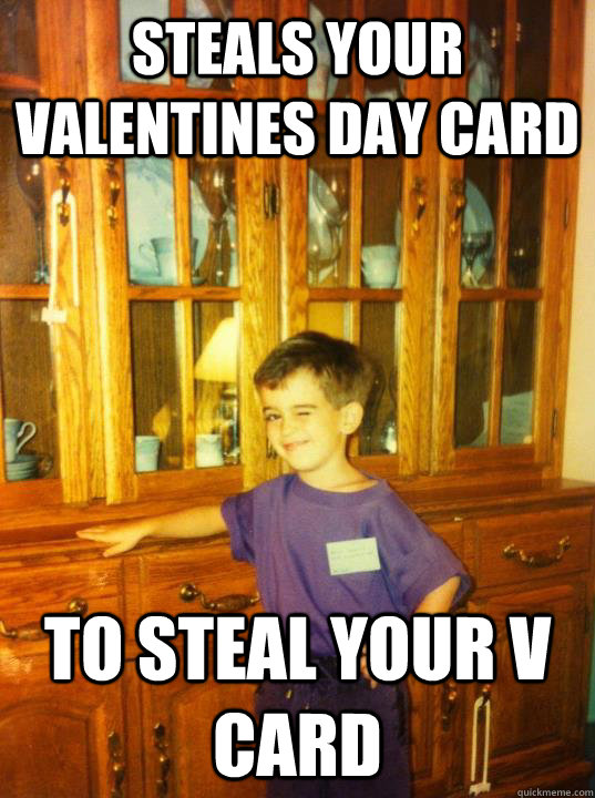 steals your valentines day card To steal your v card - steals your valentines day card To steal your v card  Misc