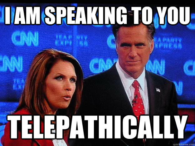I am speaking to you telepathically  Socially Awkward Mitt Romney