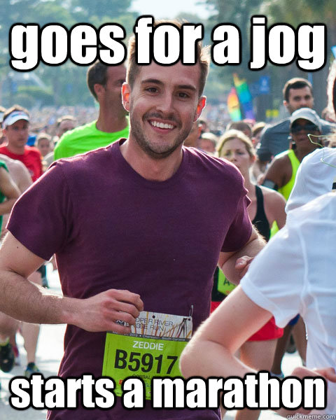 goes for a jog  starts a marathon - goes for a jog  starts a marathon  Good Guy RPG