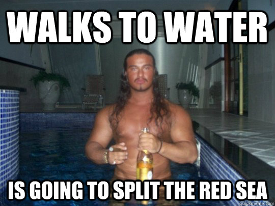 walks to water is going to split the red sea - walks to water is going to split the red sea  Misc