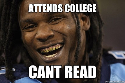 attends college cant read  Uneducated athlete