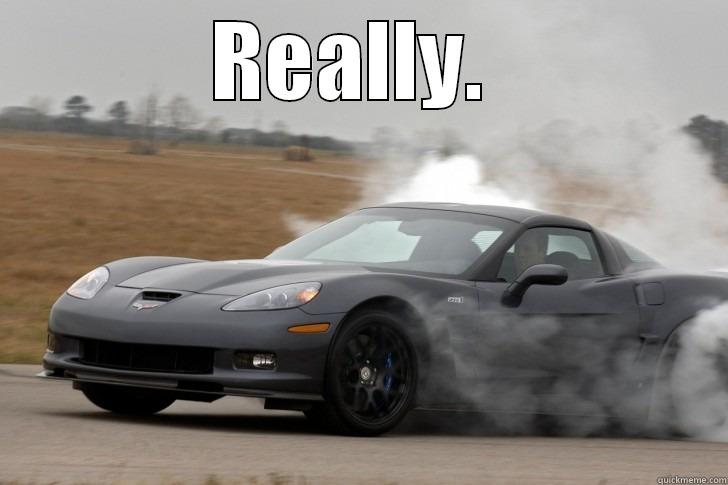 Yes really - REALLY.   Misc