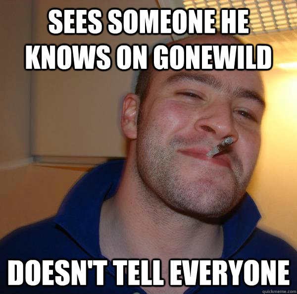 Sees someone he knows on Gonewild Doesn't tell everyone  - Sees someone he knows on Gonewild Doesn't tell everyone   Misc