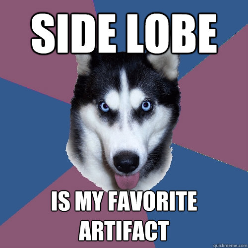 Side Lobe is my favorite artifact  Creeper Canine