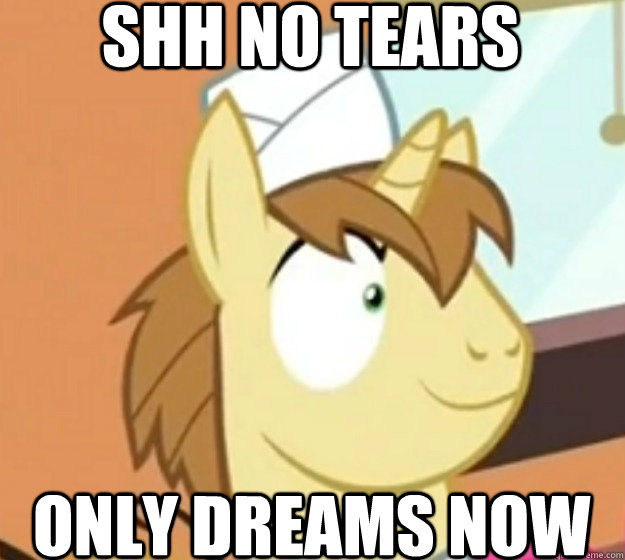 Shh no tears only dreams now - Shh no tears only dreams now  Donut Joe