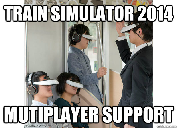 train simulator 2014 mutiplayer support - train simulator 2014 mutiplayer support  Misc