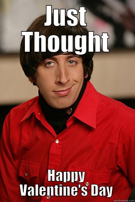 JUST THOUGHT HAPPY VALENTINE'S DAY Pickup Line Scientist