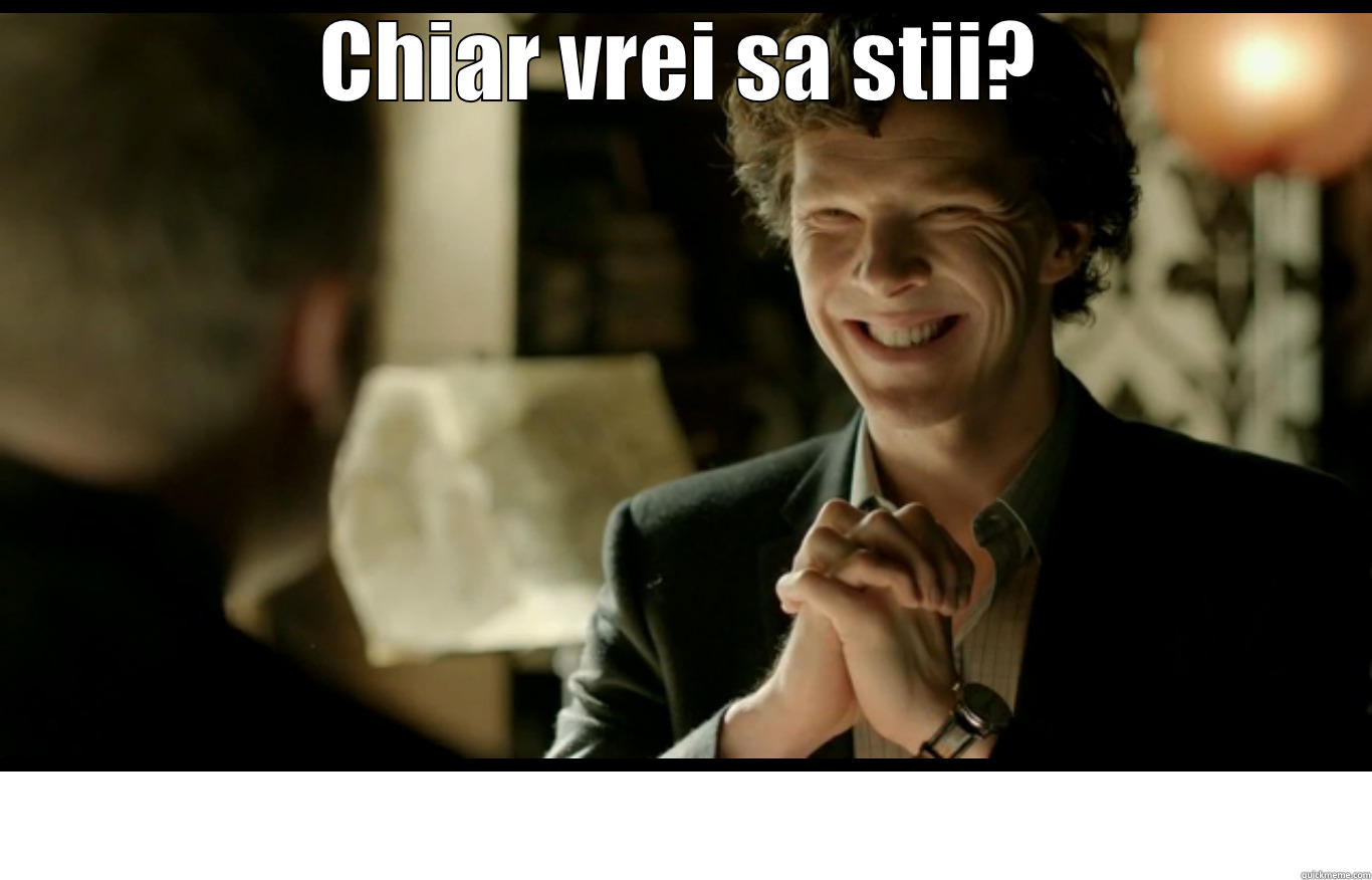 CHIAR VREI SA STII?  Misc