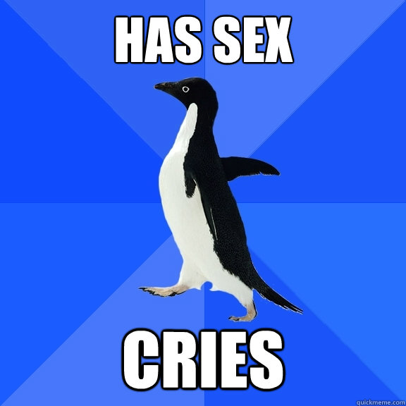has sex cries  Socially Awkward Penguin