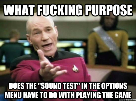 what fucking purpose does the 