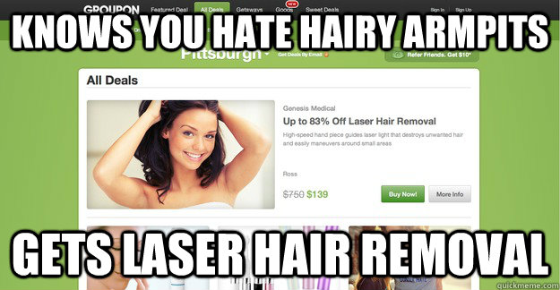 Knows you hate hairy armpits Gets laser hair removal  Good Girl Gina