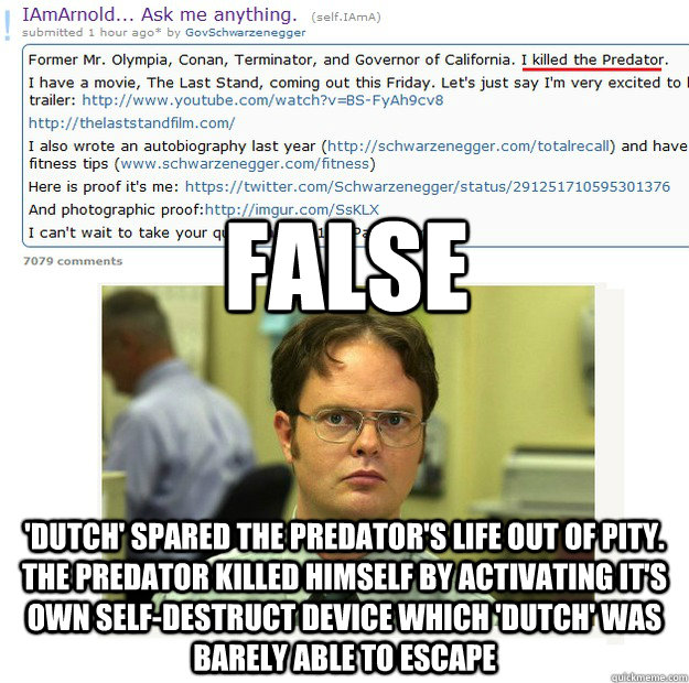 false-dutch-spared-the-predator-s-life-out-of-pity-the-predator