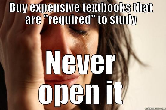  textbook  - BUY EXPENSIVE TEXTBOOKS THAT  ARE 