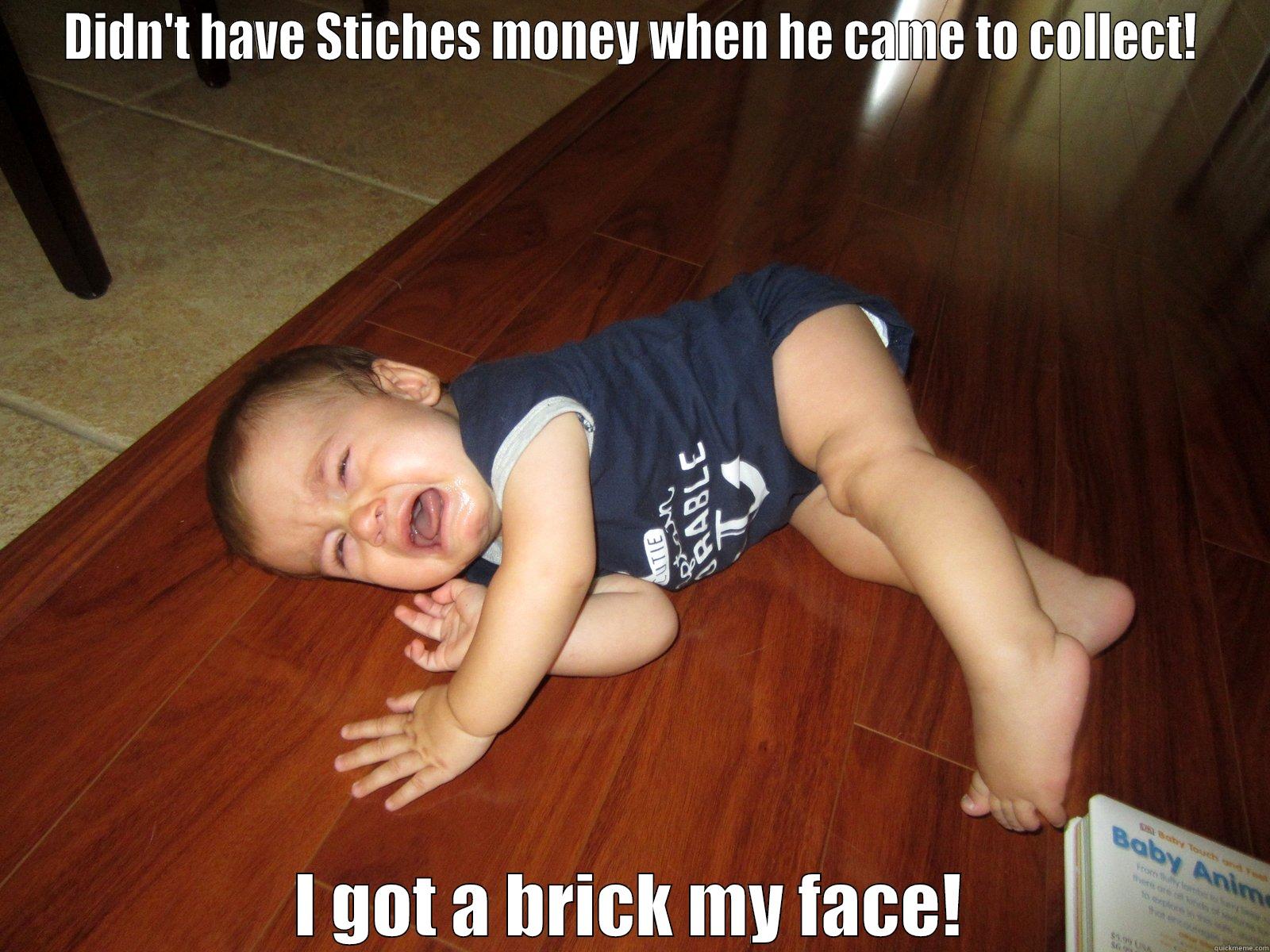 baby brick - DIDN'T HAVE STICHES MONEY WHEN HE CAME TO COLLECT! I GOT A BRICK MY FACE! Misc