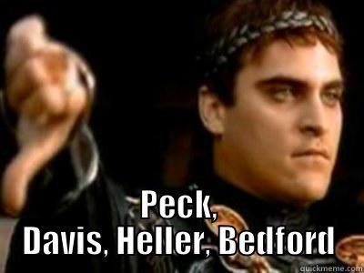  PECK, DAVIS, HELLER, BEDFORD Downvoting Roman