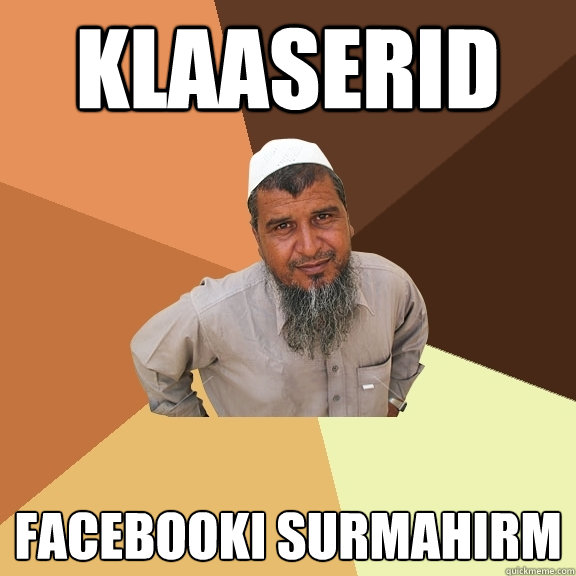 KLaaserid facebooki surmahirm - KLaaserid facebooki surmahirm  Ordinary Muslim Man
