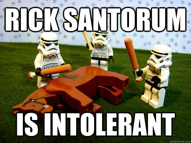 Rick Santorum is intolerant  Hivemind Beating the Dead Horse