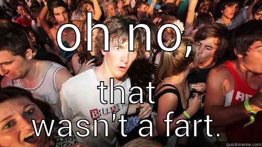 OH NO, THAT WASN'T A FART. Sudden Clarity Clarence