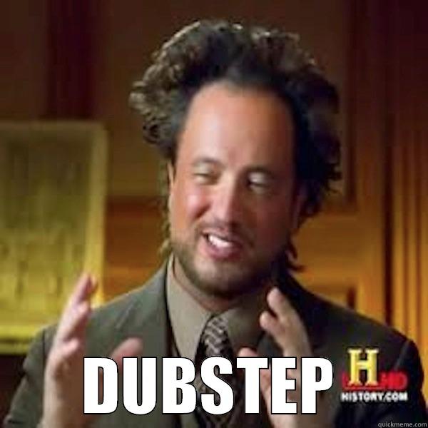 DUBSTEP GUY -  DUBSTEP Misc