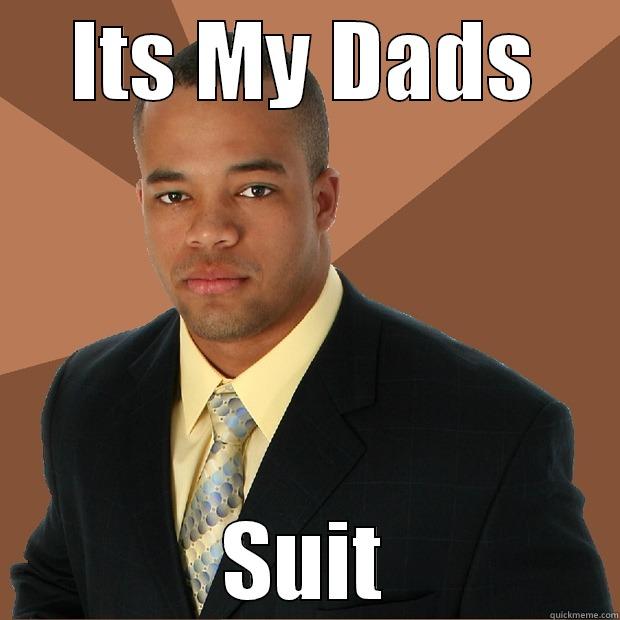 ITS MY DADS SUIT Successful Black Man