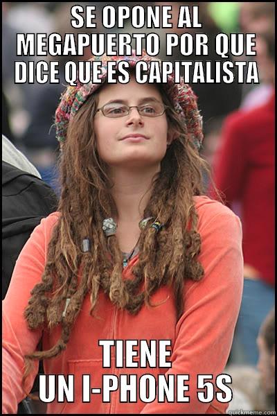 SE OPONE AL MEGAPUERTO POR QUE DICE QUE ES CAPITALISTA TIENE UN I-PHONE 5S College Liberal