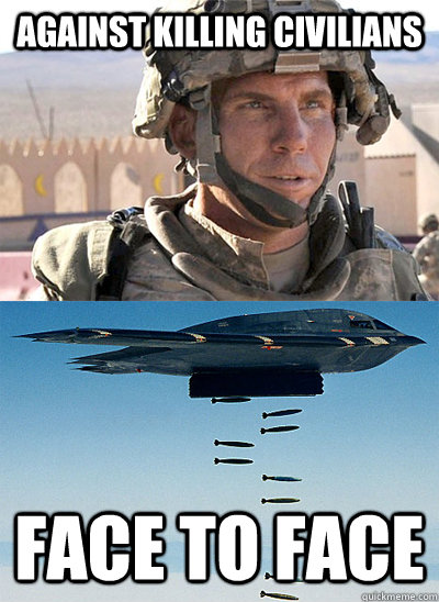 against killing civilians face to face  