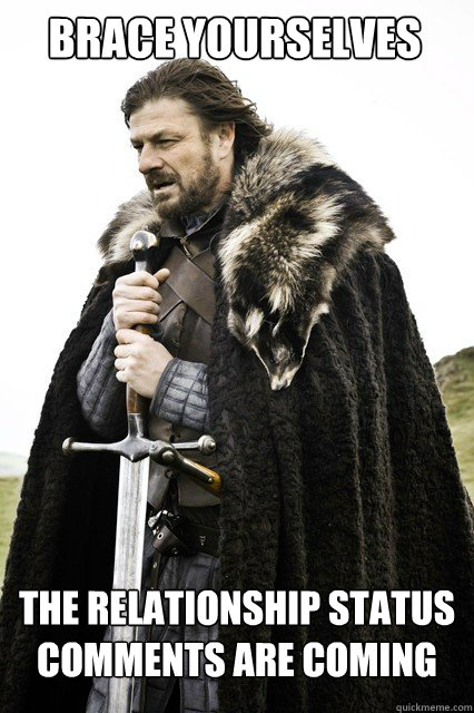 BRACE YOURSELVES THE RELATIONSHIP STATUS COMMENTS ARE COMING  Boromir Relationship