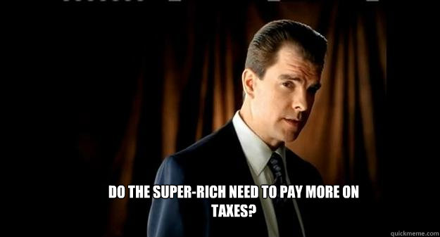 Do The super-rich need to pay more on taxes? - Do The super-rich need to pay more on taxes?  Does switching to Geico...