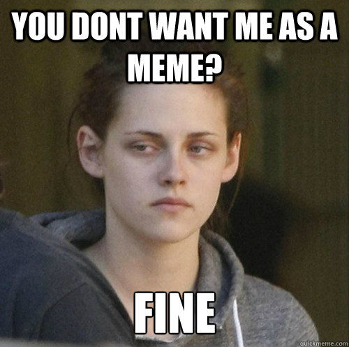 you dont want me as a meme? fine  Underly Attached Girlfriend