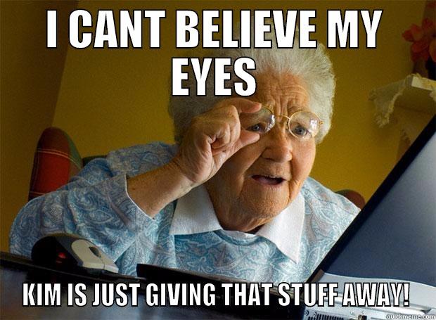 I CANT BELIEVE MY EYES KIM IS JUST GIVING THAT STUFF AWAY! Grandma finds the Internet
