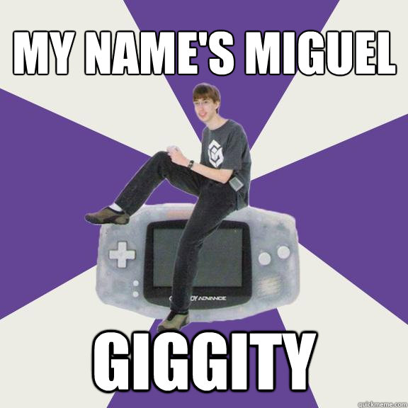 my name's miguel giggity  Nintendo Norm