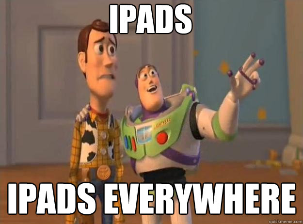 iPADS iPADS everywhere  Prox Everywhere
